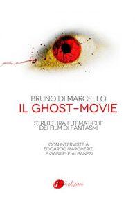 Baixar Il Ghost-movie: Struttura e tematiche dei film di fantasmi pdf, epub, eBook