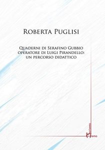 Baixar Quaderni di Serafino Gubbio operatore di Luigi Pirandello: un percorso didattico (Italian Edition) pdf, epub, eBook