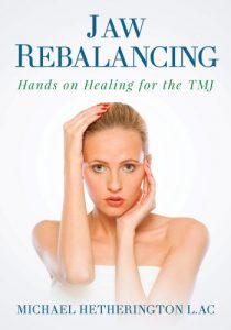 Baixar Jaw Rebalancing: Hands on Healing for the TMJ (English Edition) pdf, epub, eBook