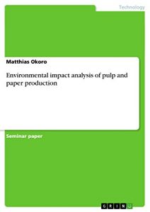 Baixar Environmental impact analysis of pulp and paper production pdf, epub, eBook