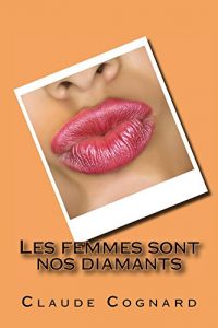 Baixar Les femmes sont nos diamants (French Edition) pdf, epub, eBook