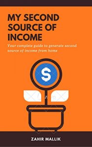 Baixar my Second Source of Income: An opportunity to generate second part time income online by working 30 minutes daily (English Edition) pdf, epub, eBook