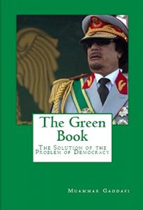 Baixar The Green Book (Illustrated): The Solution of the Problem of Democracy (English Edition) pdf, epub, eBook