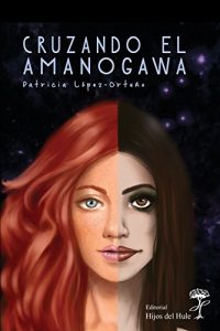 Baixar Cruzando el Amanogawa (Spanish Edition) pdf, epub, eBook