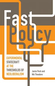 Baixar Fast Policy: Experimental Statecraft at the Thresholds of Neoliberalism pdf, epub, eBook