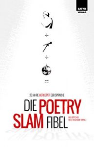 Baixar Die Poetry Slam Fibel: 20 Jahre Werkstatt der Sprache (German Edition) pdf, epub, eBook