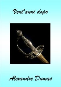 Baixar Vent’anni dopo (Italian Edition) pdf, epub, eBook