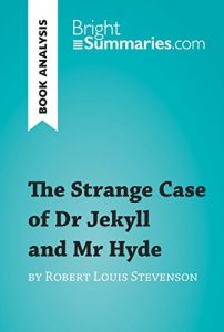 Baixar The Strange Case of Dr Jekyll and Mr Hyde by Robert Louis Stevenson (Book Analysis): Detailed Summary, Analysis and Reading Guide (Book Review) (English Edition) pdf, epub, eBook
