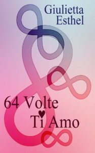 Baixar 64 Volte Ti Amo: Poesie (Illustrato) (Italian Edition) pdf, epub, eBook