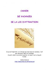 Baixar cahier de vacances de la loi d’attraction (French Edition) pdf, epub, eBook