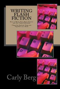Baixar Writing Flash Fiction: How to Write Very Short Stories and Get Them Published (English Edition) pdf, epub, eBook