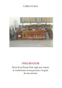 Baixar Vita di Club. Storia di un Ferrari Club negli anni ottanta, la condivisione di una passione e la gioia di stare insieme. pdf, epub, eBook