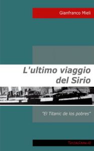 Baixar L’ultimo viaggio del Sirio – El Titanic de los pobres (Italian Edition) pdf, epub, eBook