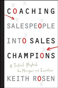 Baixar Coaching Salespeople into Sales Champions: A Tactical Playbook for Managers and Executives pdf, epub, eBook