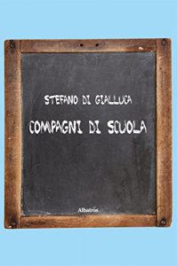 Baixar Compagni di scuola pdf, epub, eBook
