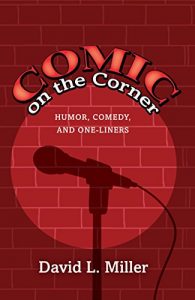 Baixar Comic on the Corner: Humor, Comedy, and One-Liners (English Edition) pdf, epub, eBook