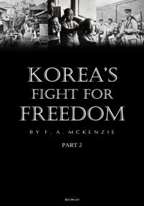 Baixar Korea’s Fight for Freedom (Illustrated) Part 2 (English Edition) pdf, epub, eBook