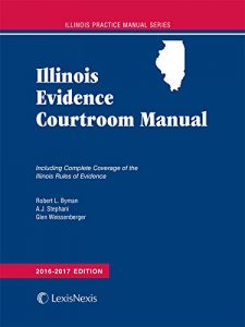 Baixar Illinois Evidence Courtroom Manual 2016-2017 Edition pdf, epub, eBook