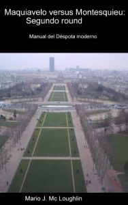 Baixar Maquiavelo versus Montesquieu: Segundo asalto (Spanish Edition) pdf, epub, eBook