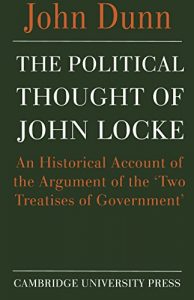 Baixar The Political Thought of John Locke: An Historical Account of the Argument of the ‘Two Treatises of Government’ pdf, epub, eBook