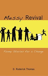 Baixar Messy Revival: Funny Stories for a Change (English Edition) pdf, epub, eBook