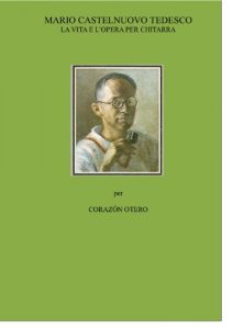 Baixar Mario Castelnuovo-Tedesco, vita ed opera per chitarra (biografia Vol. 1) (Italian Edition) pdf, epub, eBook