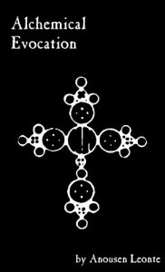 Baixar Alchemical Evocation: Using Sigil Magick to Evoke Alchemical Principles (English Edition) pdf, epub, eBook