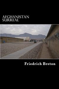 Baixar Afghanistan surreal. Wahrnehmungen eines deutschen Soldaten (German Edition) pdf, epub, eBook