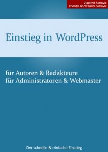 Baixar Einstieg in WordPress 4.1 [aktualisiert] (German Edition) pdf, epub, eBook