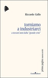Baixar Torniamo a industriarci: a novant’anni dalla grande crisi pdf, epub, eBook