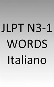 Baixar JLPT N3-1 words Italy (Italian Edition) pdf, epub, eBook