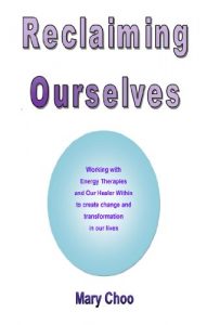 Baixar Reclaiming Ourselves: Working with energy therapies and our healer within to create change (English Edition) pdf, epub, eBook