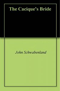 Baixar The Cacique’s Bride (English Edition) pdf, epub, eBook
