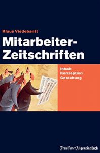 Baixar Mitarbeiterzeitschriften: Inhalt, Konzeption, Gestaltung (German Edition) pdf, epub, eBook