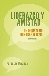 Baixar Liderazgo y Amistad: Un ministerio que transforma pdf, epub, eBook