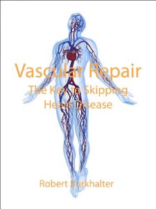 Baixar Vascular Repair: The Key to Skipping Heart Disease (English Edition) pdf, epub, eBook