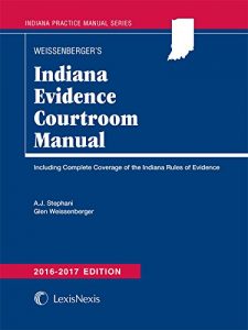 Baixar Indiana Evidence Courtroom Manual, 2016-2017 Edition pdf, epub, eBook