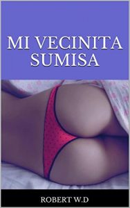 Baixar MI VECINITA SUMISA (Spanish Edition) pdf, epub, eBook
