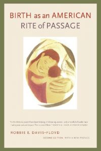 Baixar Birth as an American Rite of Passage: Second Edition, With a New Preface pdf, epub, eBook