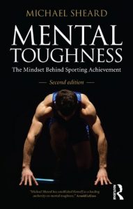 Baixar Mental Toughness: The Mindset Behind Sporting Achievement, Second Edition pdf, epub, eBook