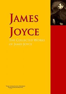 Baixar The Collected Works of James Joyce: The Complete Works PergamonMedia (Highlights of World Literature) (English Edition) pdf, epub, eBook