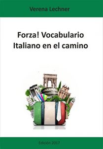 Baixar Forza! Vocabulario: Italiano en el camino (Spanish Edition) pdf, epub, eBook