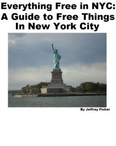 Baixar Everything Free in NYC: A Guide to Free Things in New York City (English Edition) pdf, epub, eBook