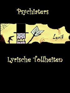 Baixar Psychiaters Lyrische Tollheiten (German Edition) pdf, epub, eBook