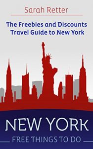 Baixar NEW YORK: FREE THINGS TO DO The freebies and discounts travel guide to New York: The final guide for free and discounted food, accommodations, museums and sightseeing. (English Edition) pdf, epub, eBook