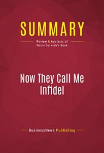 Baixar Summary: Now They Call Me Infidel: Review and Analysis of Nonie Darwish’s Book (English Edition) pdf, epub, eBook