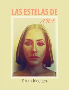 Baixar Las Estelas de Ana (Spanish Edition) pdf, epub, eBook