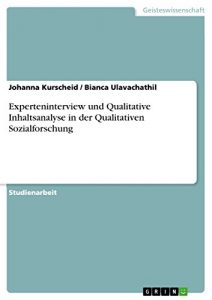 Baixar Experteninterview und Qualitative Inhaltsanalyse in der Qualitativen Sozialforschung pdf, epub, eBook