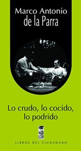 Baixar Lo crudo, lo cocido, lo podrido pdf, epub, eBook