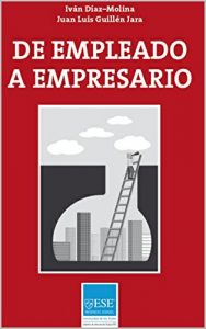 Baixar De Empleado a Empresario (Spanish Edition) pdf, epub, eBook